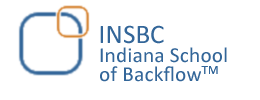 INSBC Indiana School of Backflow Prevention Certification INSBC Indiana School of Backflow Prevention Certification